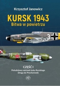 KURSK 1943 BITWA W POWIETRZU CZ.1