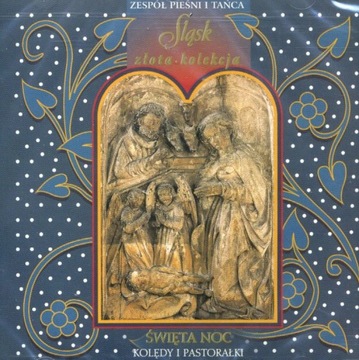 Śląsk - Święta Noc - Kolędy i Pastorałki