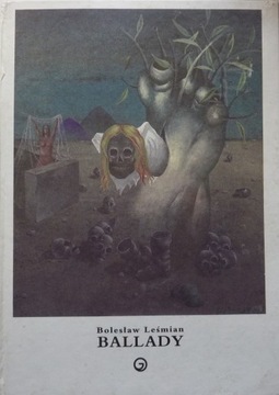 BALLADY Bolesław Leśmian