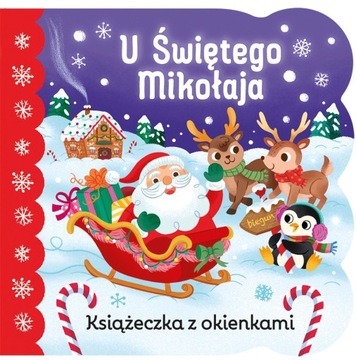 U świętego Mikołaja. Książeczka z okienkami