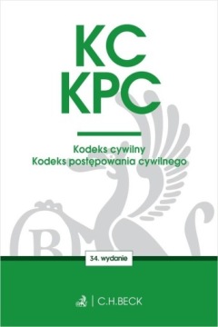 KC. KPC. KODEKS CYWILNY. KODEKS POSTĘPOWANIA CYWIL PRACA ZBIOROWA