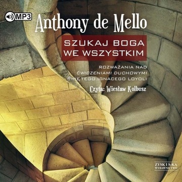 SZUKAJ BOGA WE WSZYSTKIM AUDIOBOOK ANTHONY DE MELLO