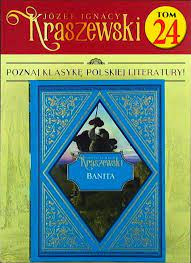 Banita - Józef Ignacy Kraszewski
