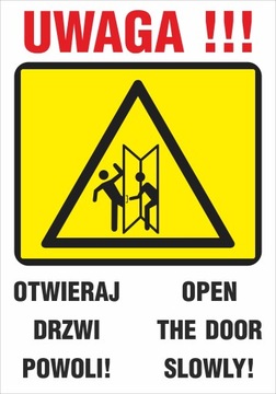 Naklejka ostrzegawcza OTWIERAJ DRZWI POWOLI 21x30cm