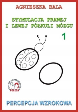 PERCEPCJA WZROKOWA ZESZYT 1 AGNIESZKA BALA