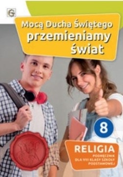 MOCĄ DUCHA ŚWIĘTEGO... SP 8 podr. GAUDIUM