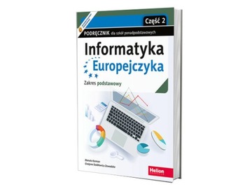 Informatyka Europejczyka Podręcznik Część 2 Zakres podstawowy