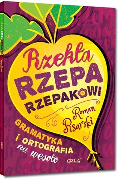 RZEKŁA RZEPA RZEPAKOWI Roman Pisarski miękka okład