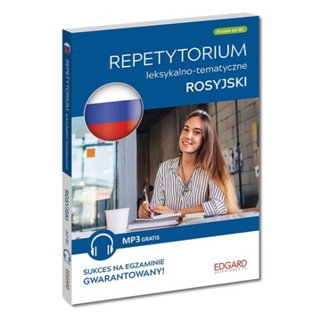 Rosyjski. Repetytorium leksykalno-tematyczne A2-B1