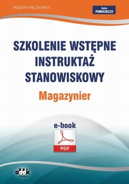 SZKOLENIE WSTĘPNE INSTRUKTAŻ STANOWISKOWY.. EBOOK