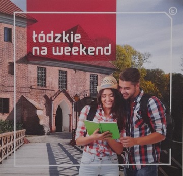 ŁÓDZKIE NA WEEKEND - Przewodnik