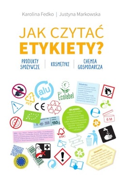 JAK CZYTAĆ ETYKIETY Fedko, Markowska