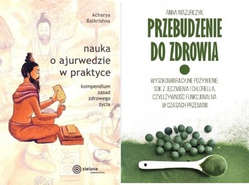 Nauka o ajurwedzie w praktyce + Przebudzenie do