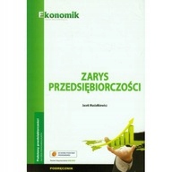 ZARYS PRZEDSIĘBIORCZOŚCI PODRĘCZNIK