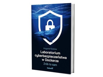 Laboratorium cyberbezpieczeństwa w Dockerze. Zrób