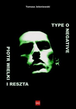 Type O Negative Piotr Wielki i reszta - Tomasz Jeleniewski | Ebook