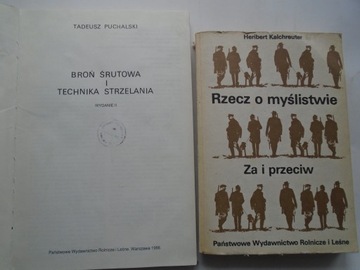 BROŃ ŚRUTOWA TECHNIKA STRZELANIA PUCHALSKI + RZECZ O MYŚLISTWIE KALCHREUTER