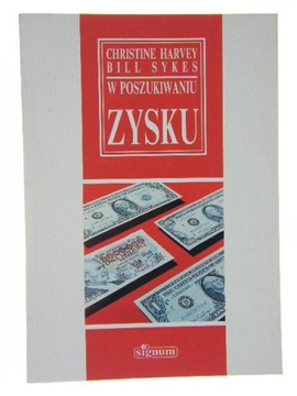 W POSZUKIWANIU ZYSKU CHRISTINE HARVEY
