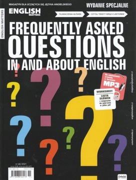 English Matters WS 46/21 FREQUENTLY ASKED QUESTION