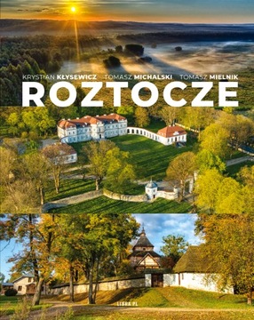 Roztocze album Kłysewicz, Michalski, Mielnik nowość