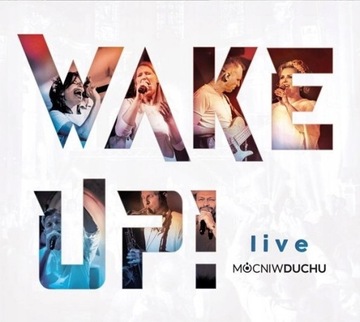 Mocni w Duchu - Wake Up live - CD