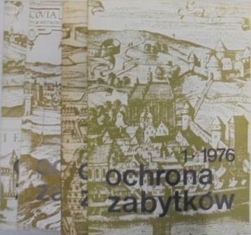 Ochrona zabytków nr 1,2,3,4/1976
