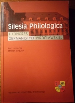 SILESIA PHILOLO Śląsk Wrocław Historia Schlesien Breslau język germanistyka