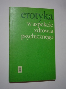 Erotyka w aspekcie zdrowia psychicznego