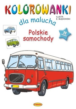 KOLOROWANKI DLA MALUCHA POLSKIE SAMOCHODY