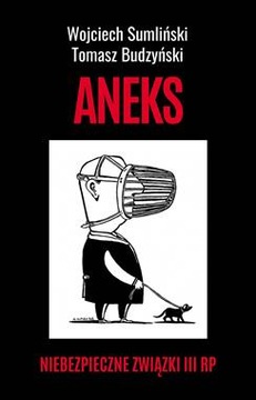 Aneks Niebezpieczne związki III RP Sumliński