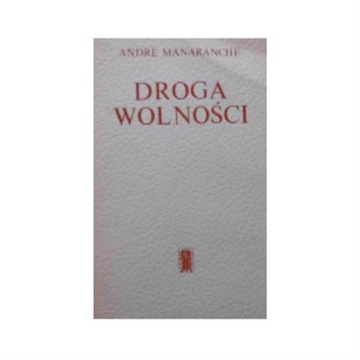 Droga wolności - A Manaranche