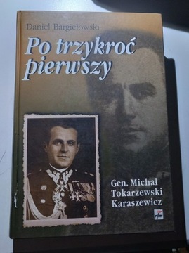 D. Bargiełowski - Po trzykroć pierwszy Tokarzewski
