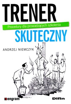 TRENER SKUTECZNY. PROCEDURY DLA PROWADZĄCYCH [KSIĄ