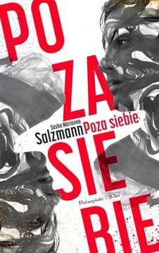 Poza siebie Salzmann Sasha Marianna