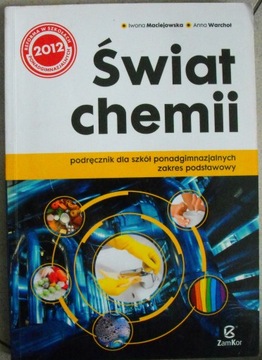 ŚWIAT CHEMII Zakres podstawowy Maciejowska