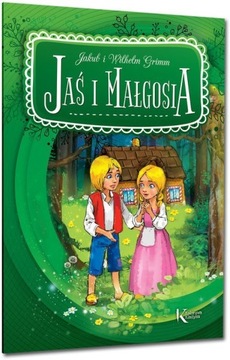 Jaś i Małgosia Jakub i Wilhelm Grimm Greg