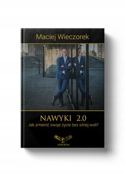 Nawyki 2.0 Maciej Wieczorek