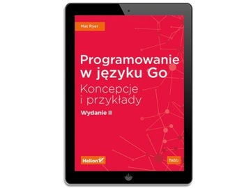Программирование на Go. Концепции и примеры