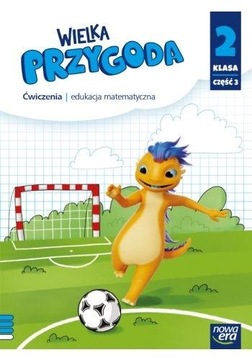 WIELKA PRZYGODA SP 2 MATEMATYKA ĆW. CZ.3 2021 NE KRYSTYNA SAWICKA, EWA SWOB