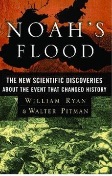 William Ryan - Noah's Flood: The New Scientific...