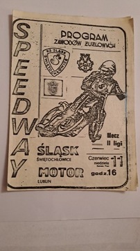 ŚLĄSK ŚWIĘTOCHŁOWICE - MOTOR LUBLIN 11-06-1989 PROGRAM ŻUŻLOWY