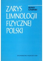 Zarys limnologii fizycznej Polski Adam Choiński
