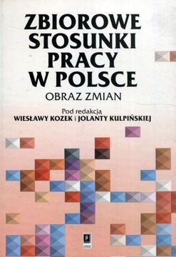 ZBIOROWE STOSUNKI PRACY W POLSCE