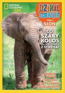NATIONAL GEOGRAPHIC KIDS - DZIKIE ZWIERZĘTA - SŁOŃ