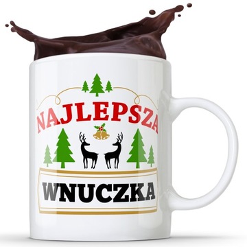 KUBEK DLA NAJLEPSZEJ WNUCZKI NA PREZENT UPOMINEK ŚWIĘTA GWIAZDKĘ