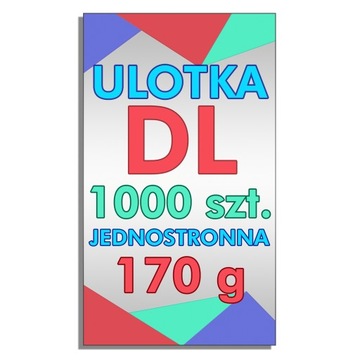 Ulotka DL 1000 szt. jednostronna Papier Kreda 170g