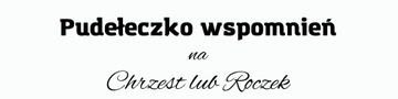 METRYCZKA Pudełko wspomnień chrzest lub roczek MIŚ