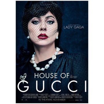 Plakat House of Gucci Dom Gucci Lady Gaga