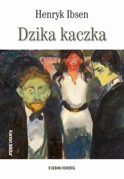 DZIKA KACZKA HENRYK IBSEN EBOOK