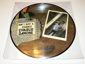 Charly Danone – Ain't Got A Chance MAXI 12 PICTURE